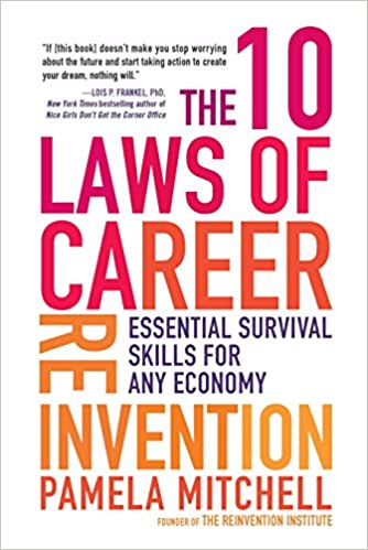 The 10 Laws of Career Reinvention